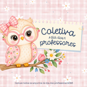COLETIVA COMPLETA DIA DOS PROFESSORES 2026